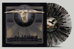 THERMALITY - THE FINAL HOURS (SPLATTER VINYL) - LP