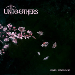 UNTO OTHERS - NEVER, NEVERLAND - CD