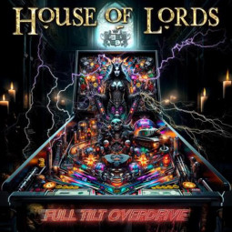 HOUSE OF LORDS - FULL TILT OVERDRIVE - CD