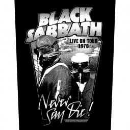 BLACK SABBATH - NEVER SAY DIE (BACK) - NÁŠIVKA