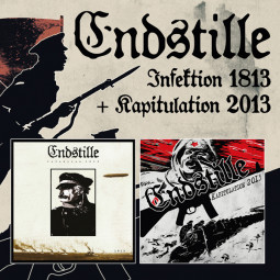 ENDSTILLE - INFEKTION 1813 / KAPITULATION 2013 - 2CD