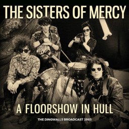 SISTERS OF MERCY - A FLOORSHOW IN HULL - CD