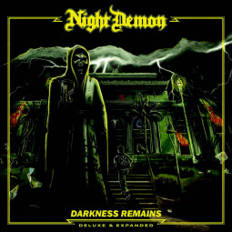 NIGHT DEMON - DARKNESS REMAINS (DELUXE & EXPANDED) - CD