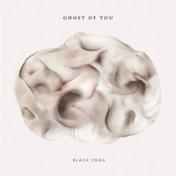 GHOST OF YOU - BLACK YOGA - CD