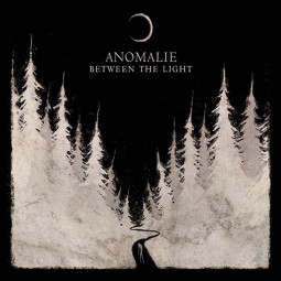 ANOMALIE - BETWEEN THE LIGHT - CD