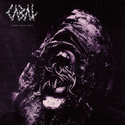 CABAL - EVERYTHING ROTS - CD