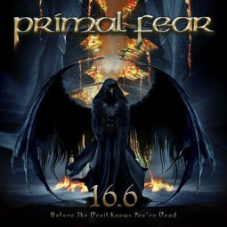 PRIMAL FEAR - 16.6 BEFORE THE DEVIL KNOWS YOU'RE DEAD - CD