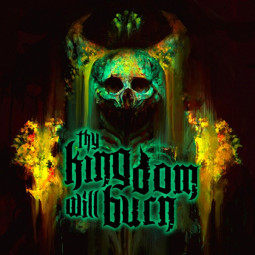 THY KINGDOM WILL BURN - THY KINGDOM WILL BURN - CD