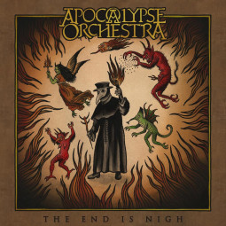 APOCALYPSE ORCHESTRA - THE END IS NIGH - CD