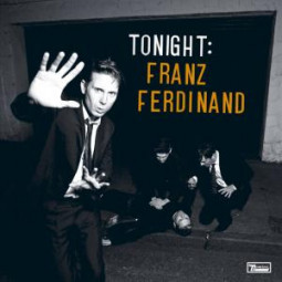 FRANZ FERDINAND - TONIGHT : FRANZ FERDINAND - CD