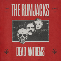 RUMJACKS - DEAD ANTHEMS - CD