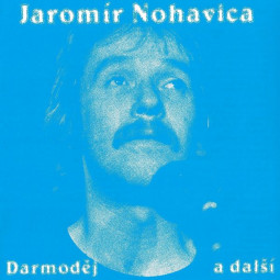 JAROMÍR NOHAVICA - DARMODĚJ - 2LP