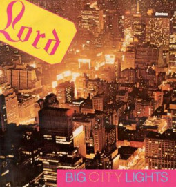 LORD - BIG CITY LIGHTS - CD