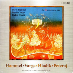 PAVOL HAMMEL/VARGA/HLADÍK/PETERAJ - NA II. PROGRAME SNA - CD