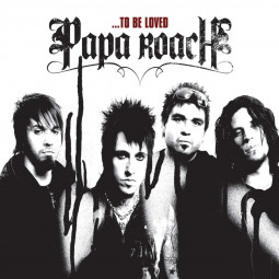 PAPA ROACH - ...TO BE LOVED (THE BEST OF PAPA ROACH) - CD