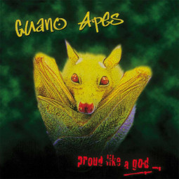 GUANO APES - PROUD LIKE A GOD - LP