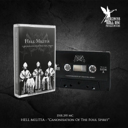 HELL MILITIA - CANONISATION OF THE FOUL SPIRIT - MC