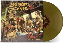 MUNICIPAL WASTE - THE FATAL FEAST (WASTE IN SPACE) (GOLD VINYL) - LP