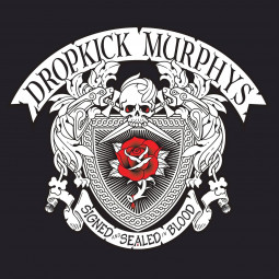 DROPKICK MURPHYS - SIGNED AND SEALED IN BLOOD - LP